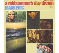Eric, Mark - A Midsummers Day Dream (Expand