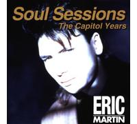 Eric Martin - Soul Sessions Capitol Years