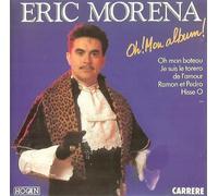 Eric Morena - Oh! mon album