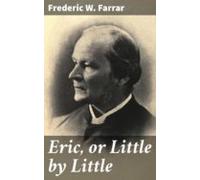 Eric Or Little By Little (ebook)