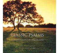 Eric Phelps & Crista - Classic Psalms: 13 Arrangements Cello & Piano