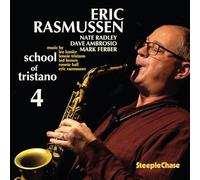 Eric Rasmussen; Nate Radley; Dave Ambrosio; Mark Ferber - Eric Rasmussen: School of Tristano, Vol. 4 (Music by Lee Konitz; Lennie Tristano; Ted Brown; Ronnie Ball; Eric Rasmussen)