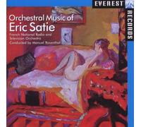 Eric Satie – Música orquestal – Manuel Rosenthal – Everest