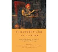 Eric Schliesser Philosophy and Its History (Tapa blanda)