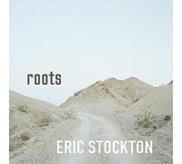 Eric Stockton - Roots
