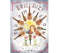 Eric Thompson & Suzy - Eric & Suzy Thompson [Edizione: Stati Uniti] [Italia] [DVD]