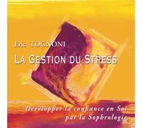 eric tognoni - Gestion du stress vol 2 CD