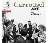 Eric Vloeimans (trompeta), Holland Baroque - Carrousel