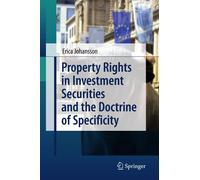 Erica Johansson Property Rights in Investment Securities and the Doc (Tapa dura)