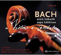 Erich Höbarth (Violine) - Johann Sebastian Bach: Sonatas for Violin and Harpsichord BWV 1014-1019 & 1021-1023