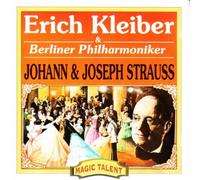 Erich Kleiber - Johann & Hoseph Strauss