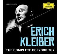 Erich Kleiber, Staatskapelle Berlin, Berliner Philharmoniker – The Complete Polydor 78s – Caja CD