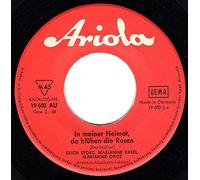 ERICH STORZ/MARIANNE VASEL/MARIANNE OPITZ - In meiner Heimat, da blühen die Rosen/Schlesierland, mein schönes Heimatland(7" Vinyl Single)(1967)(Ariola 19600 AU)