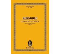 Erich Wolfgang Korngold Concerto in D major op. 35 (Tapa blanda)