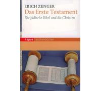 Erich Zenger Das Erste Testament: Die jüdische Bibel und die Chris (Tapa blanda)