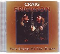 Erickson,Craig - 2 Sides of The Blues [Import]