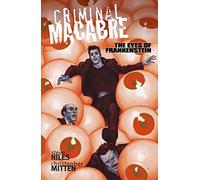 Erickson, Justin - Criminal Macabre: The Eyes Of Frankenstein [Idioma Inglés]