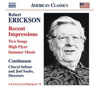 Erickson, R. - Robert Erikson Musique De Chambre, Musique Orchestrale Et Vocale