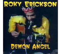 Erickson Roky - Demon Angel [UK Import]