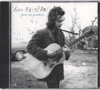 Erickson, Roky - Never Say Goodbye