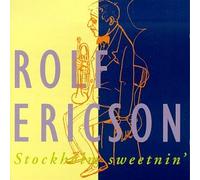Ericson, Rolf - Stockholm Sweetnin'
