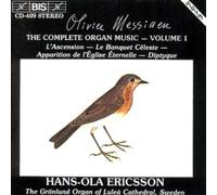 Ericsson,Hans-Ola - Olivier Messiaen: Complete Organ Music, Vol. 1