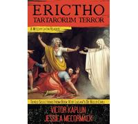 Erictho, Tartarorum Terror: A Witchy Latin Reader