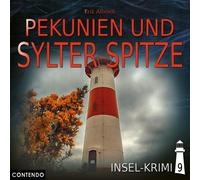 Insel-Krimi - Insel-Krimi 09 - Pekunien und Sylter Spitze