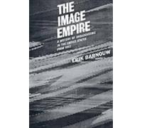 Erik Barnouw A History of Broadcasting in the United States: The Ima (Tapa dura)