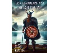 Erik Forkbeard and the Lost Mermaid