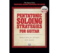 Erik halbig pentatonic soloing strategies for guitar book/cd piano+cd: Modern Ideas for All Styles (The Improv Series)