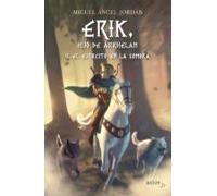 Erik Hijo De Arkhelan Ii. El Ejercito En La Sombra
