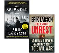 Erik Larson Collection 2 Books Set (The Splendid and the Vile & The Demon of Unrest)