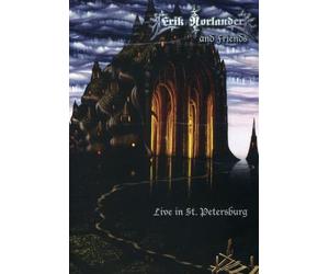 Erik Norlander & Friends - Live in St. Petersberg
