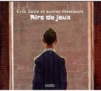 Erik Satie & Claude Debussy - Airs De Jeux