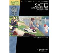 Erik satie : gymnopedies and gnossiennes - piano (Schirmer Performance Editions)