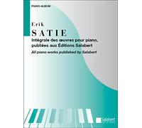 Erik satie : integrale des oeuvres pour piano