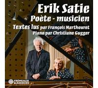 Erik Satie Poète - Musicien