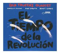 Erik Truffaz - El Tiempo De La Revolución