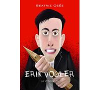 Erik Vogler: La Venganza, n.º 8