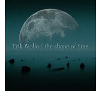 Erik Wollo - The Shape Of Time