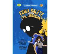 Erika Balete And The Evil Librarian