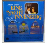 Erika Köth - Johann Strauß : Eine Nacht in Venedig ( Großer Querschnitt ) : Vinyl LP