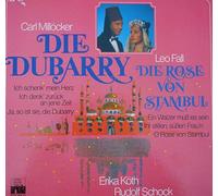 Erika Köth , Rudolf Schock , Horst Wilhelm , Der Günther-Arndt-Chor , Berliner Symphoniker , Frank Fox - Die Rose Von Stambul / Die Dubarry (Querschnitte) - Ariola - 206 273