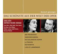 Erika Koth/Dietrich Fischer-Dieskau - Lucia Di Lammermoor/Troubadour (deutsch gesungen)