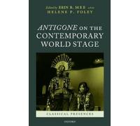 Erin B. Mee Antigone on the Contemporary World Stage (Tapa dura)