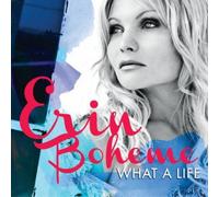Erin Boheme What a Life (CD) Album