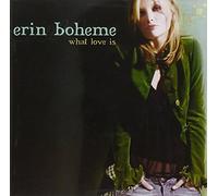 Erin Boheme - What Love Is