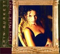 Erin Burkett - Long Walk Home