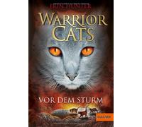 Erin Hunter Klaus Weimann Warrior Cats. Vor dem Sturm: I, Band 4 (Tapa blanda)